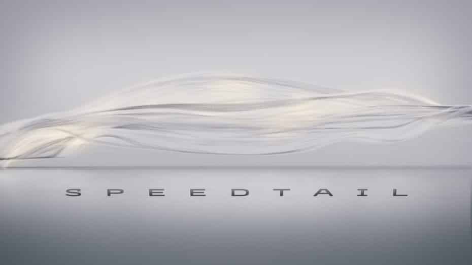 El McLaren más rápido de la historia se llamará Speedtail: Lo veremos en unos meses